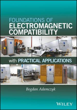 Foundations of Electromagnetic Compatibility: with Practical Applications textbook